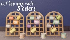 there are coffee mugs and cups on the rack next to each other with words that read, coffee my rack 3 colors