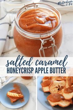 salted caramel honeycris apple butter recipe in a glass jar and on a blue plate