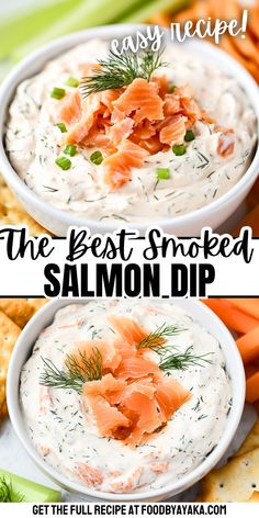 the best smoked salmon dip is served with crackers and carrots for an easy appetizer