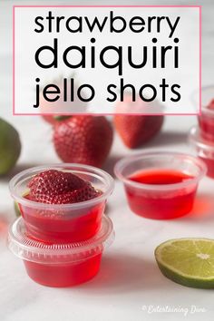 strawberry daiquiri jello shots with limes and strawberries in the background