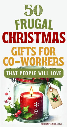 50 frugal christmas gifts for co - workers that people will love