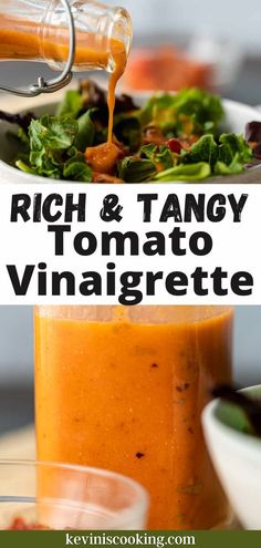 a person pouring dressing into a bowl with salad in it and the words, rich & tangy tomato vinaigrette