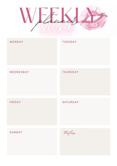 a weekly planner with lipstick on it and the words, week by month written in pink ink