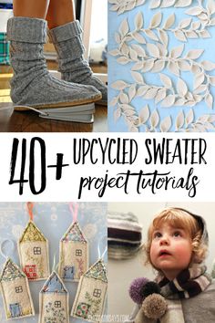 the top ten projects for upcycled sweaters are shown here, and there is a collage of images with text overlay that reads 40 + upcycled sweater project instructions