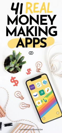 an iphone with the text 4 real money making apps on it, surrounded by other items