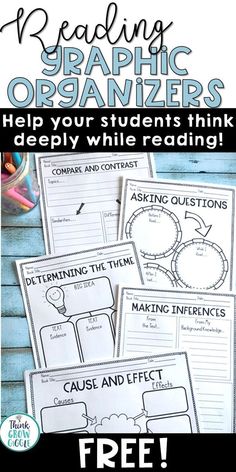 graphic organizer with text reading graphic organizer help your students think deeply while reading free printables