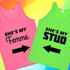 I want these!! Fem X Stud Relationship, Sims 4 Cc Lesbian Stud Clothes, Lesbian T Shirts, Funny Lesbian Shirts, Couples Clothes, Lesbian Shirts, Lgbt Love, Couple Outfits