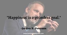 a man in a suit and tie with a quote on it that says happiness is a pointless goal