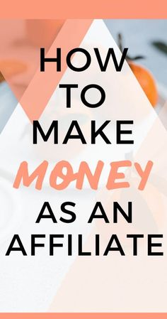 the title for how to make money as an affiate