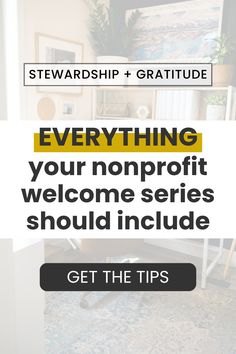 a living room with the words, everything your non - profits welcomes should include get the tips