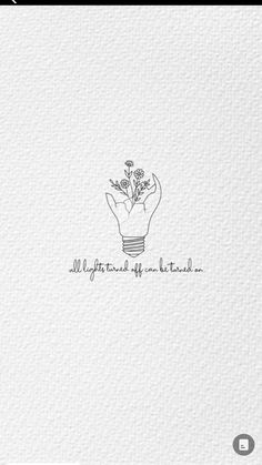 an image of a light bulb with flowers on it and the words, all things are in