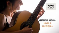 a woman is playing an acoustic guitar in front of a white background with the caption'nvel 2 leccin 4