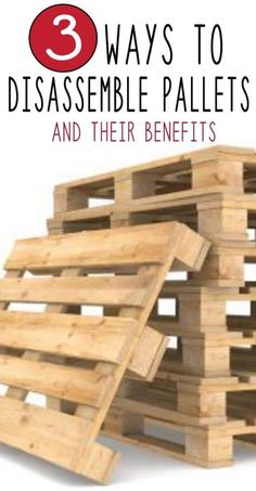 three ways to disassemble pallets and their benefits