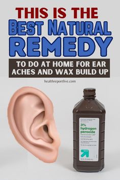 Here is a ear and ear with a bottle of hydrogen peroxide Home Remedies Ear Ache, Natural Ear Wax Removal, Hydrogen Peroxide Ear, Ear Ache Relief, Natural Ear Ache Remedies, Ear Pain Relief, Best Ear Wax Removal, Clean Ear Wax Out, Earache Relief