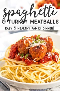 spaghetti and turkey meatballs with text overlay