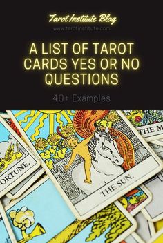 tarot cards with the text,'a list of tarot cards yes or no questions