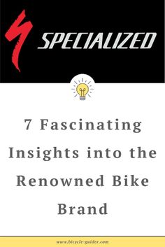 the front cover for specialized 7 fascinating highlights into the renoned bike brand