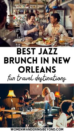 the best jazz brunch in new orleans, fun travel destinations for women and men