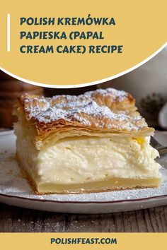 This traditional Polish Kremówka or Papal Cream Cake, is a rich and creamy dessert. Learn how to make this Polish Napoleonka with our recipe.