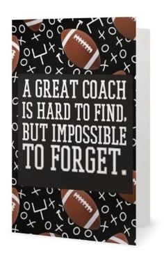 a greeting card with an image of footballs and the words'a great coach is hard to find, but impossible to forget '