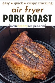 air fryer pork roast in the slow cooker with text overlay that reads easy quick crispy crackling air fryer pork roast