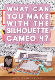 what can you make with the silhouette camera?