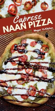 the cover of caprese naan pizza with tomatoes and mozzarella sauce