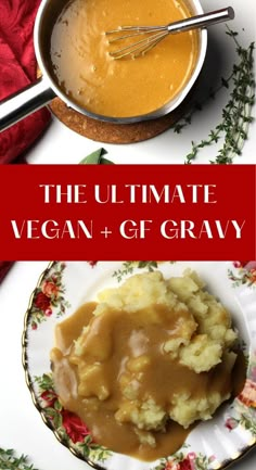 the ultimate vegan and gf gravy recipe