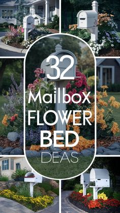 mailbox flower bed ideas with the words, 32 mailbox flower bed ideas on it