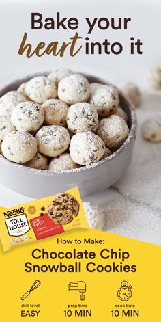 a bowl full of cookies with the words how to make chocolate chip snowball cookies