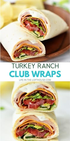 the turkey ranch club wraps are cut in half and stacked on top of each other