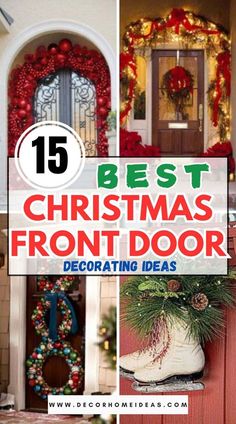 christmas front door decorations with the words best christmas front door decorating ideas on it