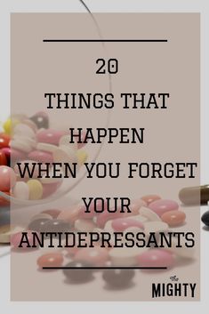 Things That Happen When You Forget Your Antidepressants | The Mighty #antidepressants #medications Relationship Jealousy, Womens Health Care, Forget You, Good Mental Health