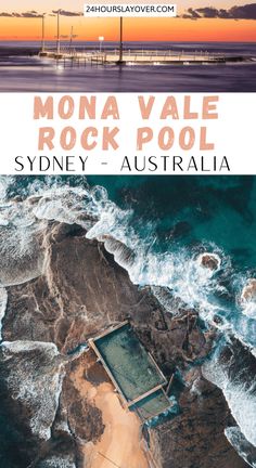 an aerial view of the mona vale rock pool in sydney, australia with text overlay