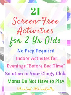 21 Screen Free Activities for Toddlers and Preschoolers - Nested Blissfully Activities For 2 Year, Educational Activities For Preschoolers, Indoor Activities For Toddlers, Screen Free Activities, Engage Kids, Activities For Toddlers, Toddlers And Preschoolers, Toddler Snacks, Parenting Toddlers