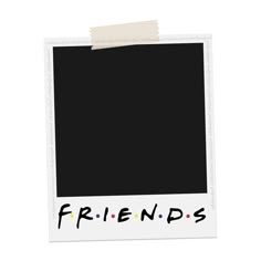 a polaroid with the word friends written on it