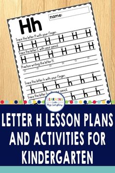 the letter h lesson plans and activities for children to practice their handwriting skills with this printable