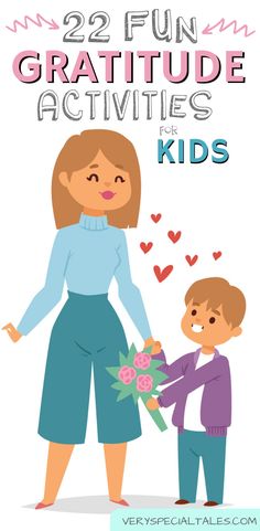 a mother holding her son's hand with the text 22 fun gratitude activities for kids