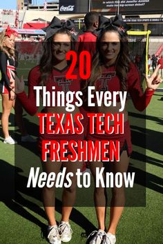 two girls in red and black uniforms with the words 20 things every texas tech freshmen needs to know