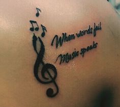 a woman's back with musical notes on it and the words when words fail music speaks