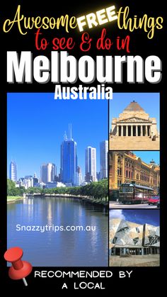 an advertisement for melbourne australia with the words awesome free things to see and do in melbourne