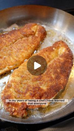 two pieces of fish frying in a skillet with the words, in my years of being a chef i have learned that everyone