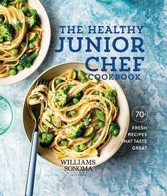 the healthy junior chef cookbook with two bowls filled with pasta and broccoli