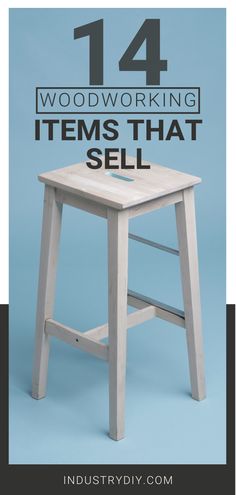 14 Woodworking Items that sell on Etsy and other handmade marketplaces. These easy projects will get you started on your very own store. Restauration Hardware, Woodworking Items That Sell, Wood Projects That Sell, Small Woodworking Projects, Wooden Stool, Easy Wood, Free Woodworking Plans, Woodworking Plans Diy, Woodworking Projects That Sell