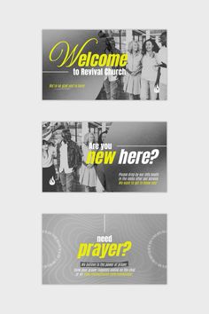 three horizontal banners with the words welcome to revival church and new here? on them