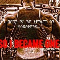 a man standing in front of a machine with the words, i used to be afraid of monsters so i become one