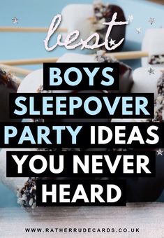 the best boys sleepover party ideas you'll never hear heard in this post