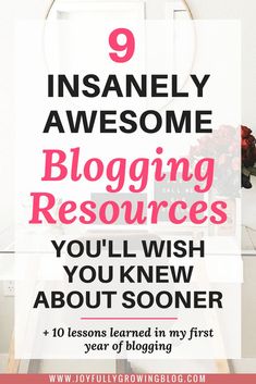 a desk with flowers on it and the words 9 insanely awesome blogging resources you'll wish you knew about soon