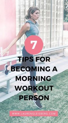 a woman running with the text 7 tips for becoming a morning workout person