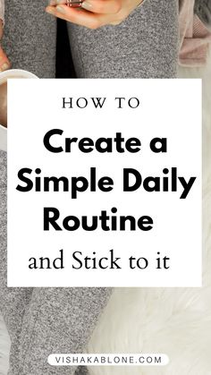 How to create a simple daily routine and stick to it Creating A Routine Daily Schedules, Creating Routines Daily Schedules, Creating A Schedule Daily Routines, Healthy Daily Routine Schedule For Women, Creating A Daily Routine, How To Create A Daily Routine, How To Schedule Your Day Daily Routines, Daily Routine Schedule For Working Women, Daily Routine Schedule For Retired Women